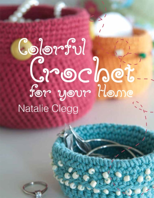 Book cover of: Hip Crochet. By: Natalie Clegg