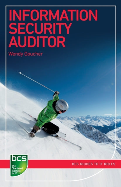 Book cover of: Information Security Auditor. By: Wendy Goucher