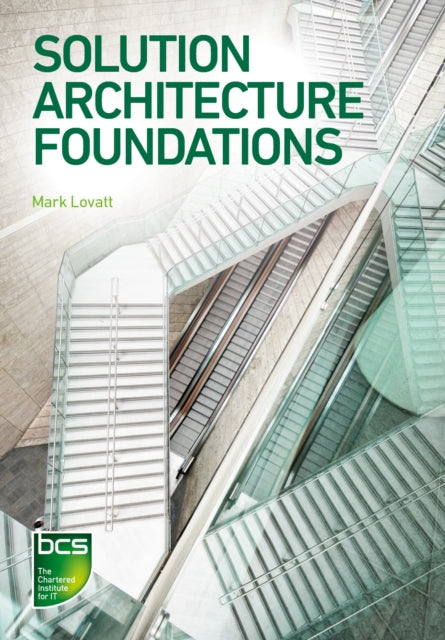 Book cover of: Solution Architecture Foundations. By: LOVATT