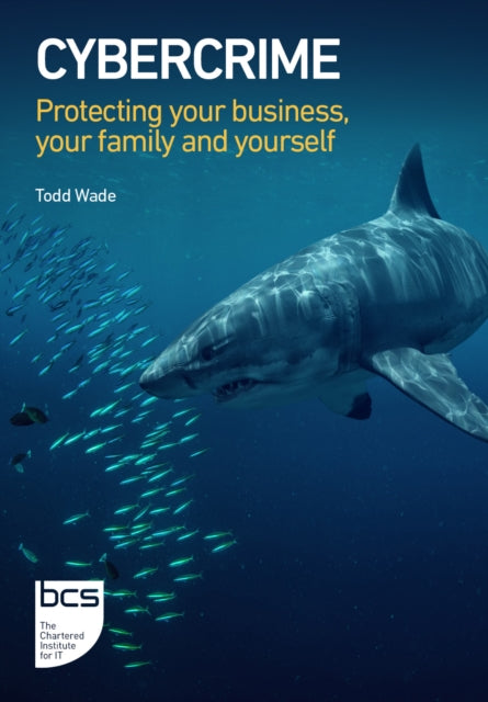 Book cover of: Cybercrime. By: Todd Wade