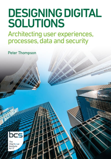 Book cover of: Designing Digital Solutions. By: Peter Thompson