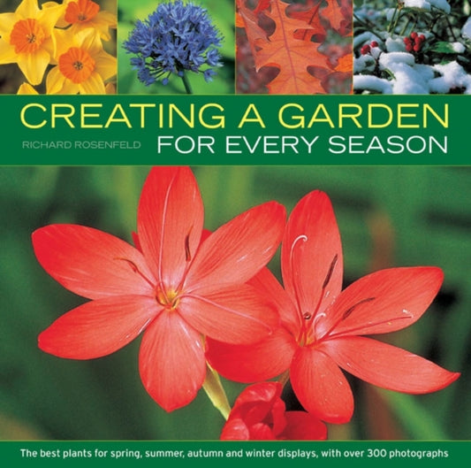 Book cover of: Creating a Garden for Every Season