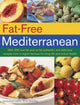 Book cover of: Fat Free Mediterranean. By: Anne Sheasby