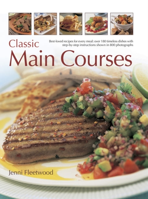 Book cover of: Classic Main Courses. By: Jenni Fleetwood