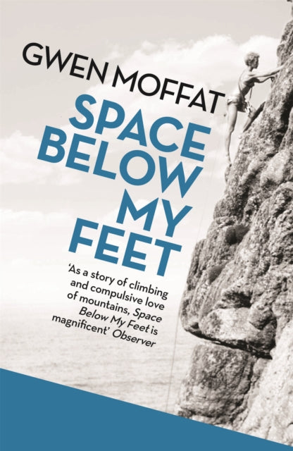 Book cover of: Space Below My Feet. By: Gwen Moffat