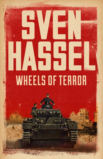 Book cover of: Wheels of Terror. By: Sven Hassel