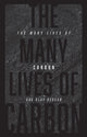 Book cover of: Many Lives of Carbon. By: Dag Olav Hessen