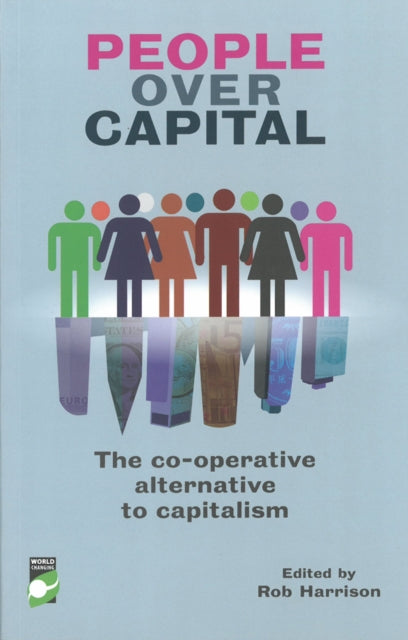 Book cover of: People Over Capital. By: Rob Harrison