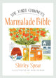 Book cover of: Three Chimneys Marmalade Bible. By: Shirley Spear