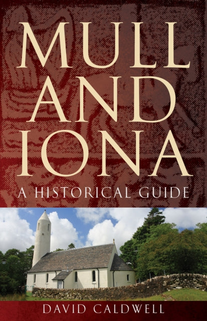 Book cover of: Mull and Iona. By: David Caldwell