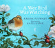 Book cover of: Wee Bird Was Watching. By: Karine Polwart