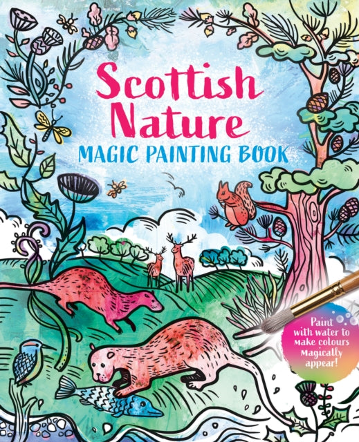 Book cover of: Scottish Nature: Magic Painting Book