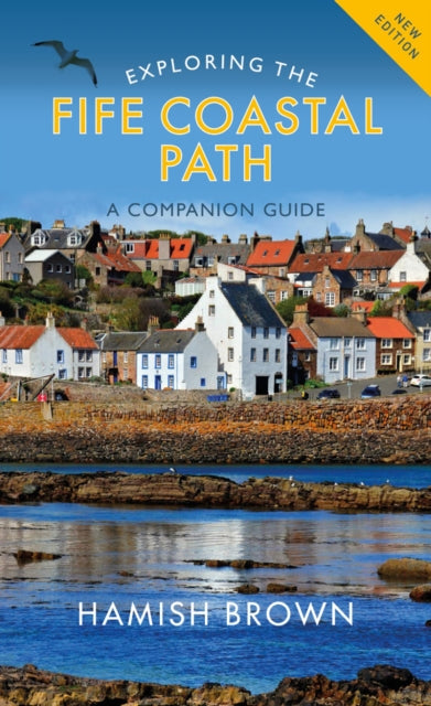 Book cover of: Exploring the Fife Coastal Path. By: Hamish Brown
