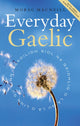 Book cover of: Everyday Gaelic. By: Morag MacNeil