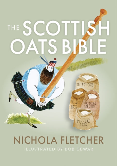Scottish Oats Bible 9781780278957 Nichola Fletcher