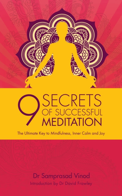 Book cover of: 9 Secrets of Successful Meditation. By: Samprasad Vinod