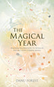 Magical Year, Seasonal celebrations to honour nature's ever-turning wheel 9781780288611 Danu Forest