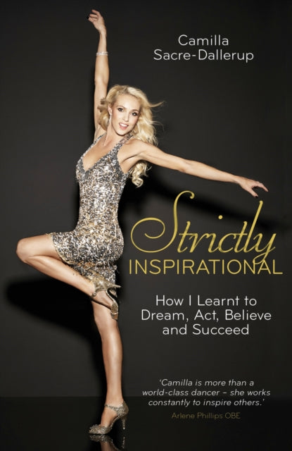 Book cover of: Strictly Inspirational. By: Camilla Sacre-Dallerup