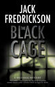 Book cover of: Black Cage. By: Jack Fredrickson