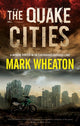 Book cover of: Quake Cities. By: Mark Wheaton