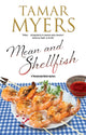 Book cover of: Mean and Shellfish. By: Tamar Myers