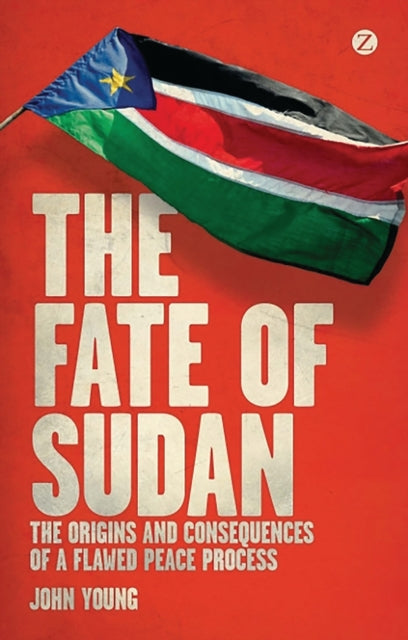Book cover of: Fate of Sudan. By: John Young