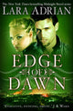 Book cover of: Edge of Dawn. By: Lara Adrian