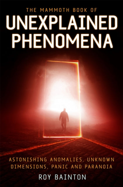 Book cover of: Mammoth Book of Unexplained Phenomena