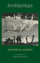 Book cover of: Archipelago. By: Antonella Anedda