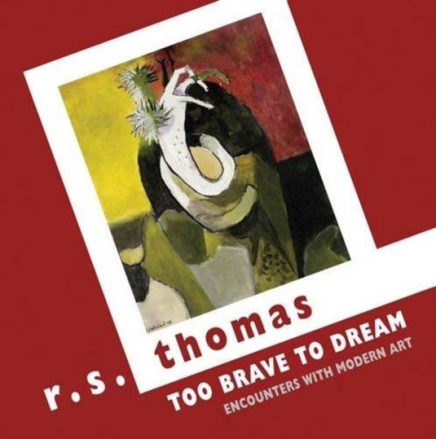 Book cover of: Too Brave to Dream. By: Thomas, R. S.