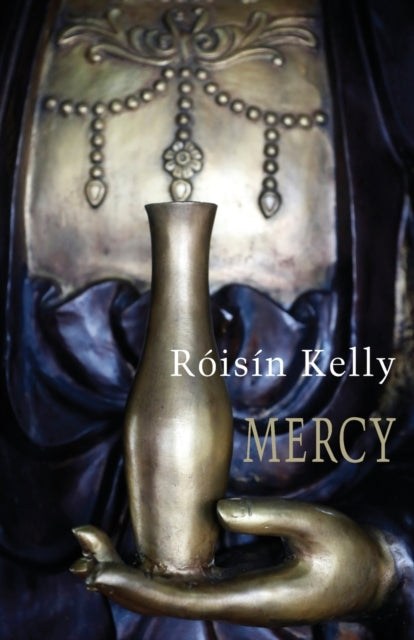 Book cover of: Mercy. By: Roisin Kelly