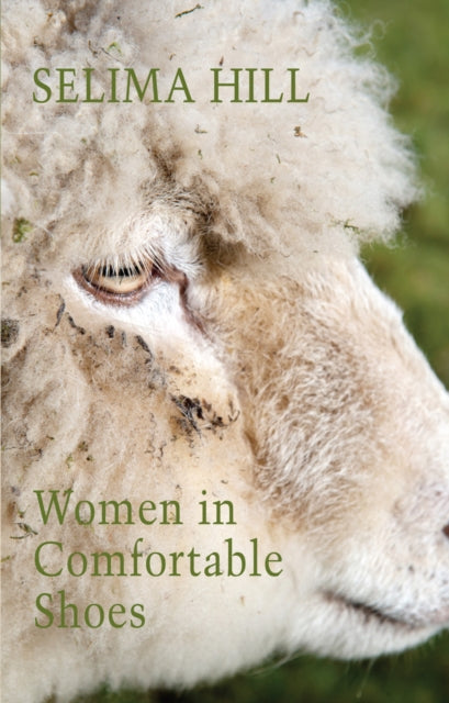 Book cover of: Women in Comfortable Shoes. By: Selima Hill