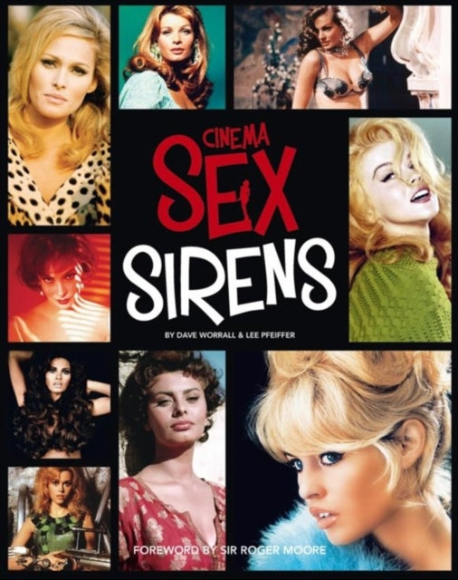 Book cover of: Cinema Sex Sirens. By: Dave Worrall