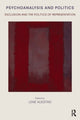 Book cover of: Psychoanalysis and Politics. By: Lene Auestad