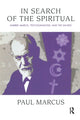 Book cover of: In Search of the Spiritual. By: Paul Marcus