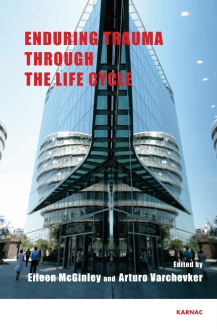 Book cover of: Enduring Trauma Through the Life Cycle