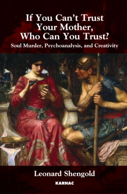 Book cover of: If You Can't Trust Your Mother, Whom Can You Trust?