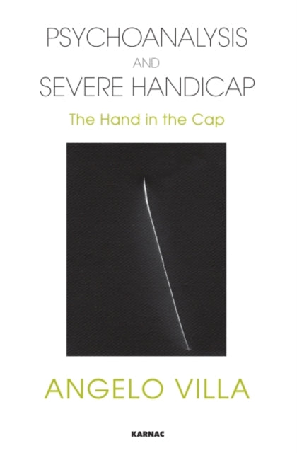 Book cover of: Psychoanalysis and Severe Handicap. By: Angelo Villa