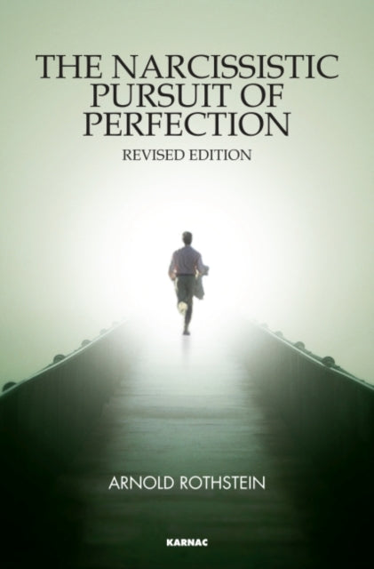 Book cover of: Narcissistic Pursuit of Perfection. By: Arnold Rothstein