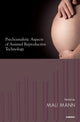 Book cover of: Psychoanalytic Aspects of Assisted Reproductive Technology. By: Mali Mann