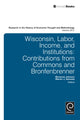 Book cover of: Wisconsin, Labor, Income, and Institutions
