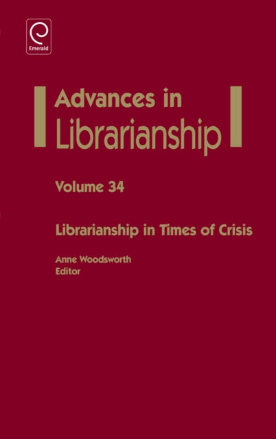 Book cover of: Librarianship in Times of Crisis