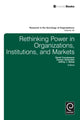 Book cover of: Rethinking Power in Organizations, Institutions, and Markets. By: Golsorkhi, Damon, 2nd