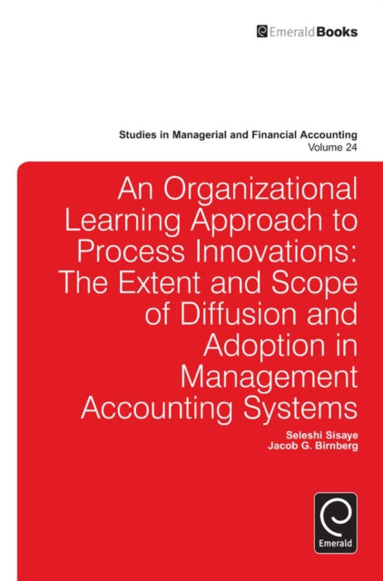 Book cover of: Organizational Learning Approach to Process Innovations