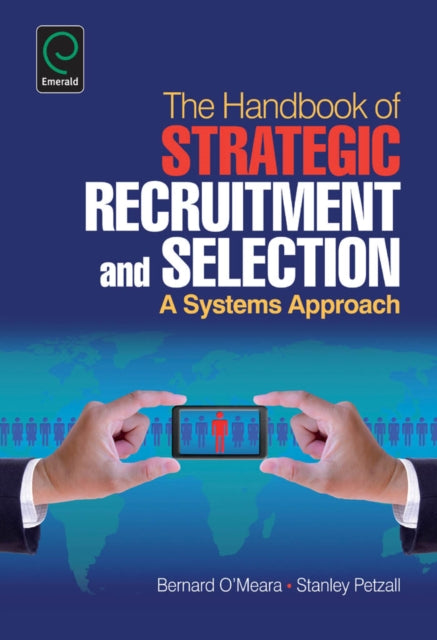 Book cover of: Handbook of Strategic Recruitment and Selection. By: Bernard O'Meara