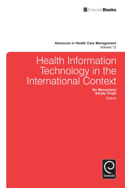 Book cover of: Health Information Technology in the International Context. By: Nir Menachemi