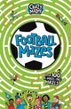Book cover of: Football Mazes. By: Gareth Moore