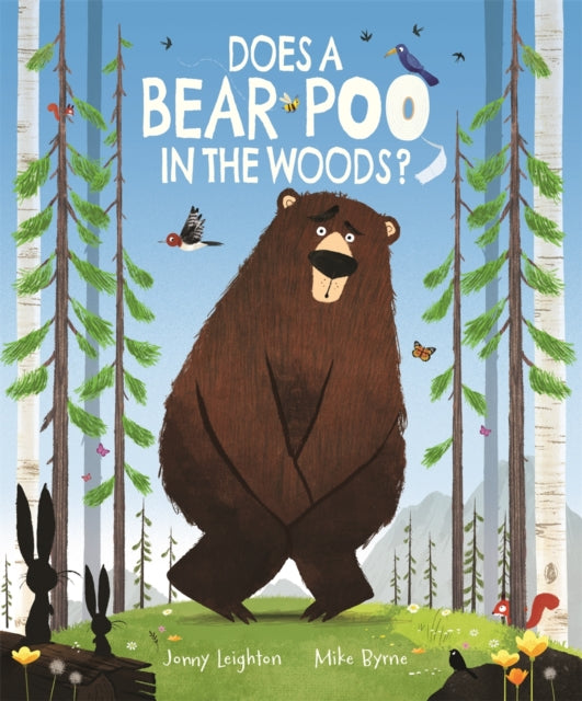 Book cover of: Does a Bear Poo in the Woods?. By: Mike Byrne