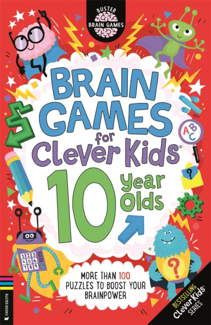Brain Games for Clever Kids® 10 Year Olds, More than 100 puzzles to boost your brainpower 9781780559407 Gareth Moore