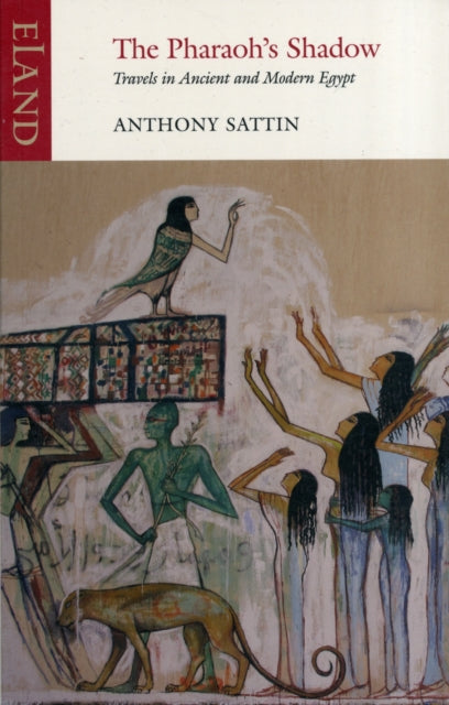 Book cover of: Pharaoh's Shadow. By: Anthony Sattin